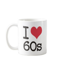 I Love 60s Vintage & Retro Designs! Coffee Mug