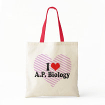 I Love A.P. Biology Tote Bag