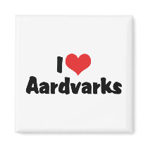 I Love Aardvarks Magnet