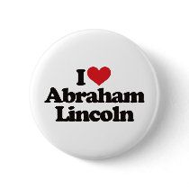 I Love Abraham Lincoln