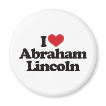 I Love Abraham Lincoln