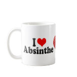 I Love Absinthe Coffee Mug