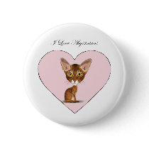 I Love Abyssinians Buttons