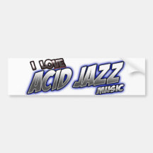 I Love ACID JAZZ music Bumper Stickers