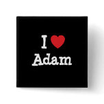 I love Adam heart T-Shirt buttons