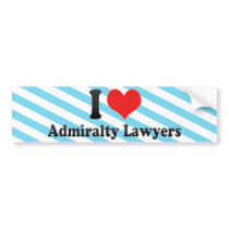 I Love Admiralty Lawyers Bumper Stickers