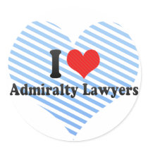 I Love Admiralty Lawyers Round Sticker