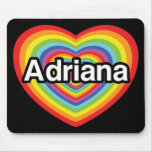 I love Adriana: rainbow heart Mousepads