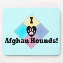 I Love Afghan Hounds Mouse Mat