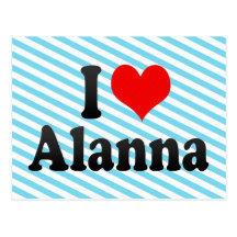 I love Alanna Post Card