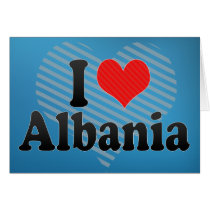 I Love Albania Greeting Cards