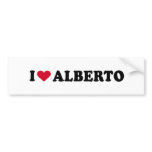 I LOVE ALBERTO bumper stickers