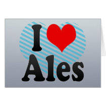 I Love Ales, France Greeting Cards