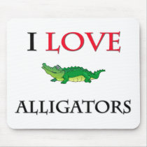 I Love Alligators Mouse Pads