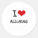 I Love Alluring Round Stickers