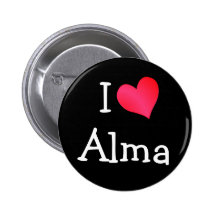 I Love Alma Button