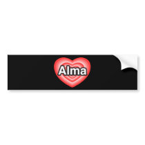 I love Alma. I love you Alma. Heart