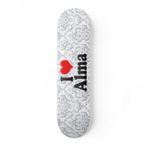 I love Alma Skateboard Deck