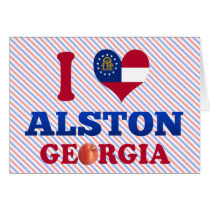 I Love Alston, Georgia Card