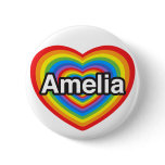 I love Amelia. I love you Amelia. Heart buttons