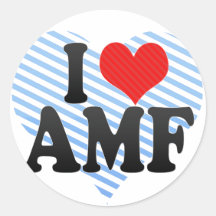 I Love AMF Round Sticker