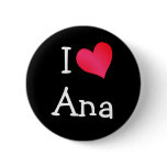 I Love Ana buttons