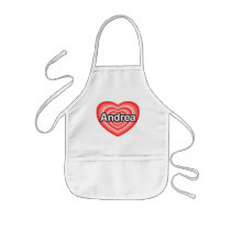 I love Andrea. I love you Andrea. Heart Aprons