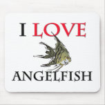 I Love Angelfish Mouse Mat