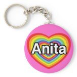 I love Anita, rainbow heart keychains