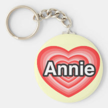 I love Annie. I love you Annie. Heart Keychains