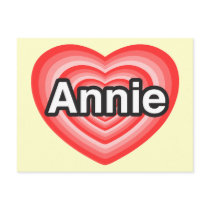 I love Annie. I love you Annie. Heart