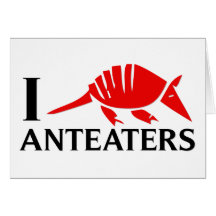 I Love Anteaters Card