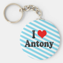 I Love Antony, France Keychains