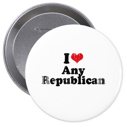 I LOVE ANY REPUBLICAN Faded.png Pinback Button