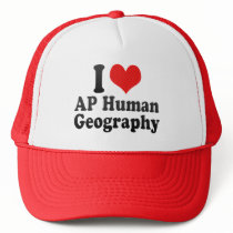 I Love AP Human Geography Hat