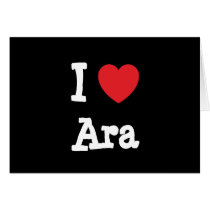 I love Ara heart T-Shirt