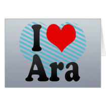 I Love Ara, India. Mera Pyar Ara, India Cards