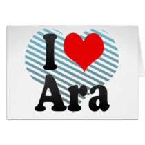 I Love Ara, India. Mera Pyar Ara, India Cards