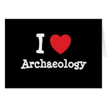 I love Archaeology heart custom personalised Cards