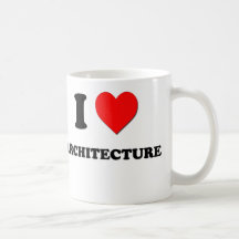 I Love Architecture Coffee Mug