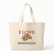 I Love Armadillos Bag