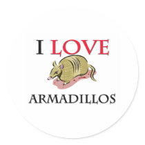 I Love Armadillos Round Stickers