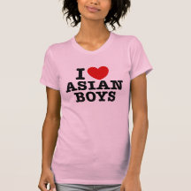 I Love Asian Boys Tee Shirt