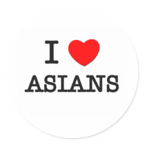 I Love Asians