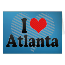 I Love Atlanta Greeting Card