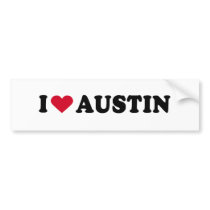 I LOVE AUSTIN BUMPER STICKERS