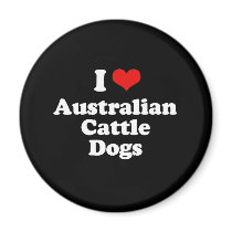 I Love Australian Cattle dogs