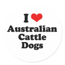 I Love Australian Cattle dogs Round Sticker