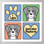 I Love Australian Shepherds Print