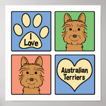 I Love Australian Terriers Posters